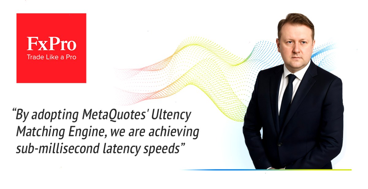 FxPro 整合 MetaQuotes 的 Ultency 以提高流动性和执行性能